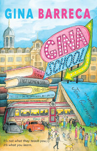 . "Gina School" is written by Gina Barreca and illustrated by John Guillemette. Photo Credit: WoodHall Press 
