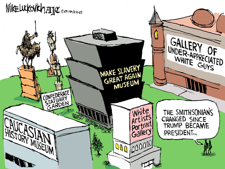 Mike Luckovich for Aug 21, 2025