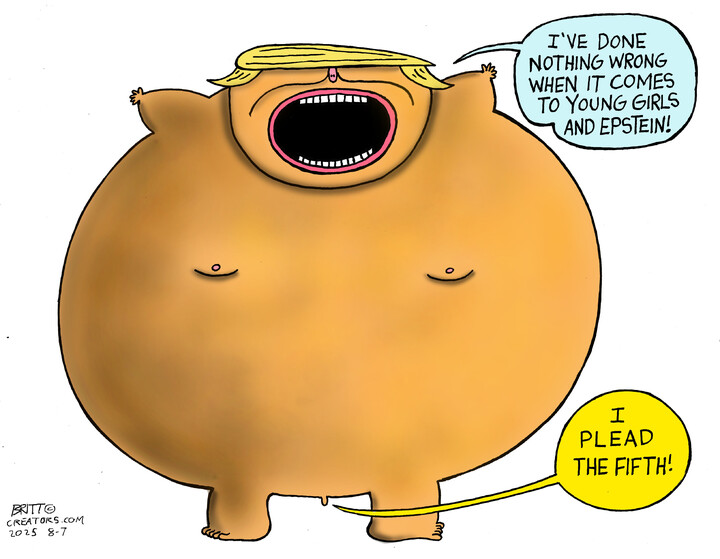 Chris Britt for Aug 07, 2025