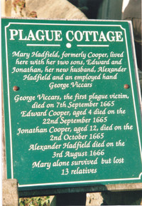  The plaque in front of the "Plague Cottage" in Eyam, England, commemorates the tailor's family who lived and died here in 1665. Photo courtesy of Sharon Whitley Larsen. 