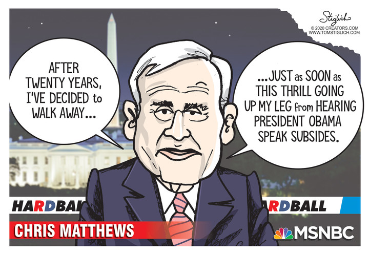I told my story about Chris Matthews. I'm celebrating that he no longer has a platform